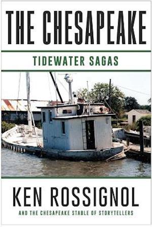 THE CHESAPEAKE: Tidewater Sagas: A collection of short stories from THE CHESAPEAKE (Book 6)