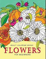 Adult Coloring Books Flowers for Beginners