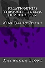 Relationships through the Lens of Astrology: Natal-Synastry-Transits 