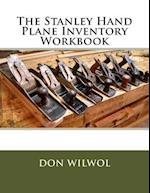 The Stanley Hand Plane Inventory Workbook