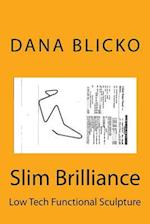 Slim Brilliance