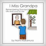 I Miss Grandpa