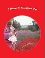 A Home by Valentines Day