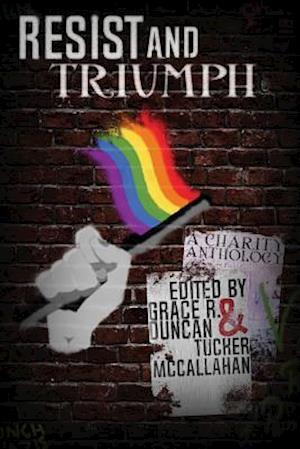 Resist & Triumph Anthology