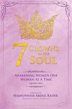 7 Crowns in the Soul (Queen 2)