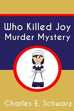 Who Killed Joy Murder Mystery