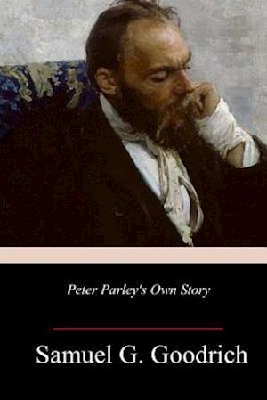 Peter Parley's Own Story