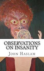 Observations on Insanity