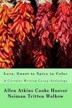 Love, Sweet to Spicy in Color