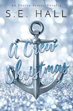 A Crew Christmas: An Evolve Series Novella 