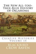 The New All-Too-True-Blue History of Oklahoma