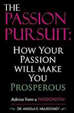The Passion Pursuit