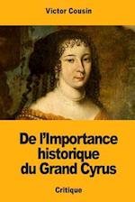 De l'Importance historique du Grand Cyrus