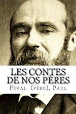 Les Contes de Nos Peres