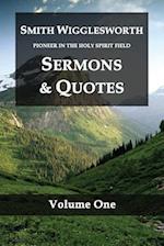 Smith Wigglesworth Pioneer in the Holy Spirit Field Volume One