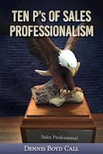 Ten P's of Sales Professionalism