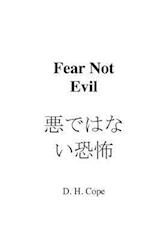 Fear Not Evil