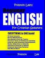 Preston Lee's Beginner English for Croatian Speakers