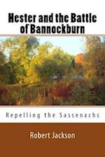 Hester and the Battle of Bannockburn