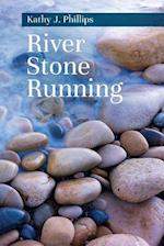 River Stone Running