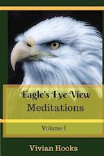 Eagle`s Eye View Meditations