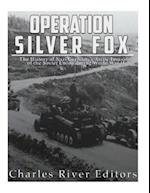 Operation Silver Fox