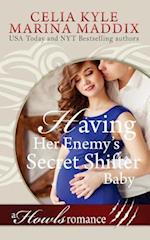 Having Her Enemy's Secret Shifter Baby - Howls Romance (Paranormal Shapeshifter