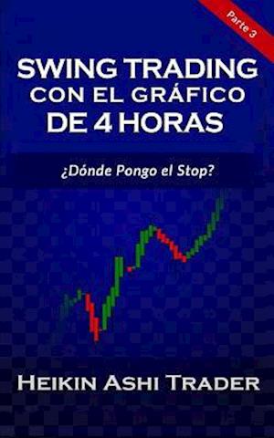 Swing Trading con el Gráfico de 4 Horas