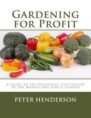 Gardening for Profit