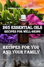 265 Essential Oils Recipes For Well-Being