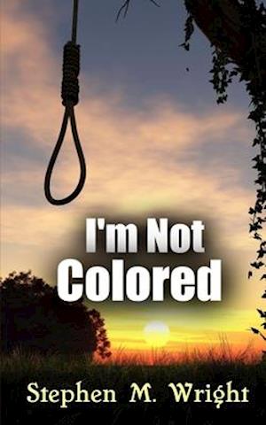 I'm Not Colored