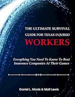 The Ultimate Survival Guide for Texas Injured Workers