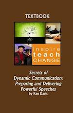 Secrets of Dynamic Communication