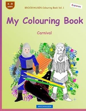 BROCKHAUSEN Colouring Book Vol. 1 - My Colouring Book: Carnival