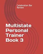 Multistate Personal Trainer Book 3 