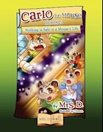 Carlo the Mouse, Book 5: Nothing is Safe in a Mouse's Life 