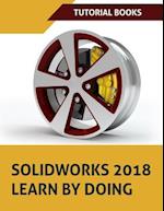 Solidworks 2018 Learn by Doing