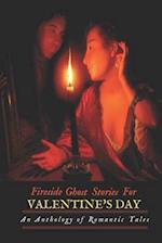 Fireside Ghost Stories for Valentine's Day