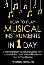How to Play Musical Instruments