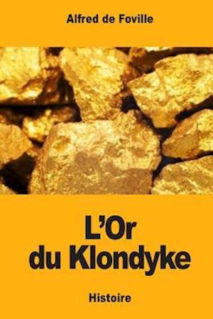 L'Or Du Klondyke