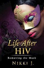 Life After HIV