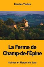 La Ferme de Champ-De-l'Épine