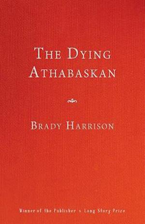 The Dying Athabaskan