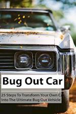 Bug Out Car