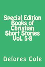 Special Edition Books of Christian Short Stories Vol. 5-8