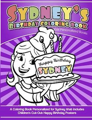 Sydney's Birthday Coloring Book Kids Personalized Books