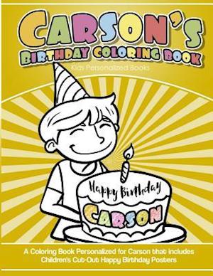 Carson`s Birthday Coloring Book Kids Personalized Books