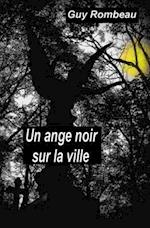 Un ange noir sur la ville