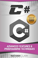 C#: Advanced Features and Programming Techniques 