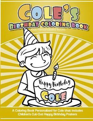 Cole's Birthday Coloring Book Kids Personalized Books